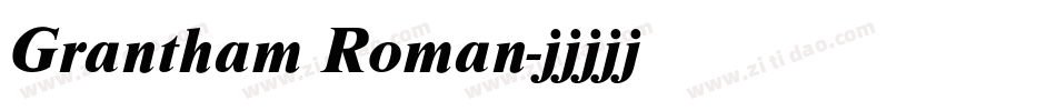 Grantham Roman字体转换